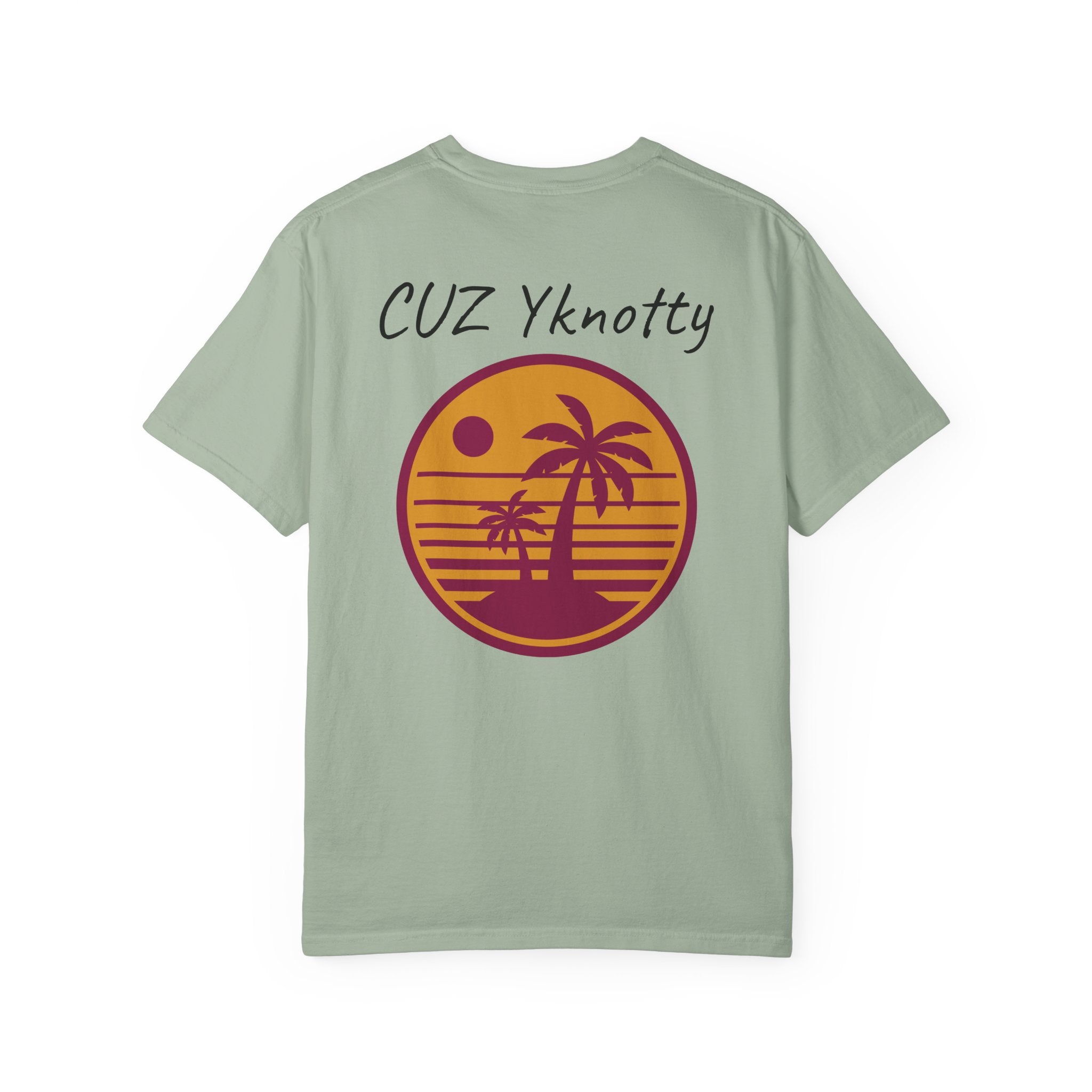 T-Shirt — "CUZ Yknotty" Retro Palm Sunset Graphic Tee