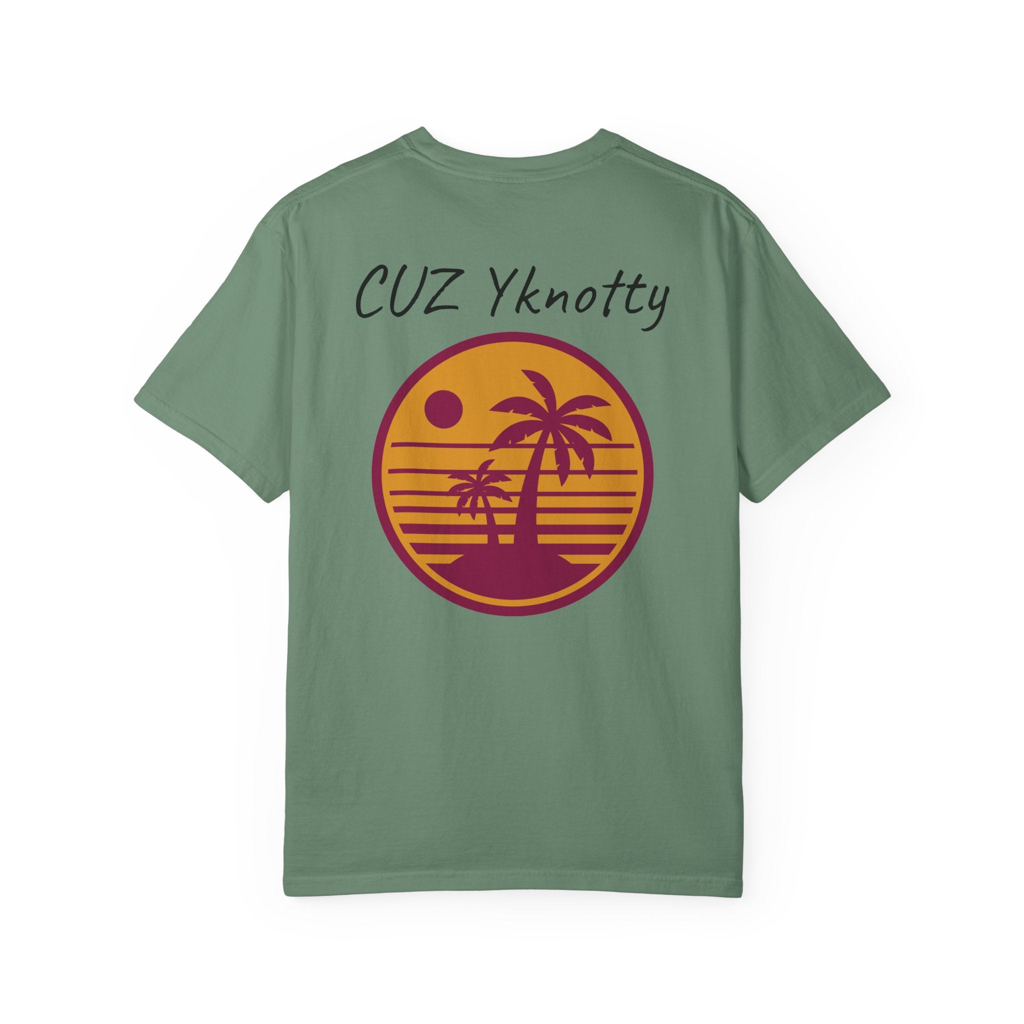 T-Shirt — "CUZ Yknotty" Retro Palm Sunset Graphic Tee