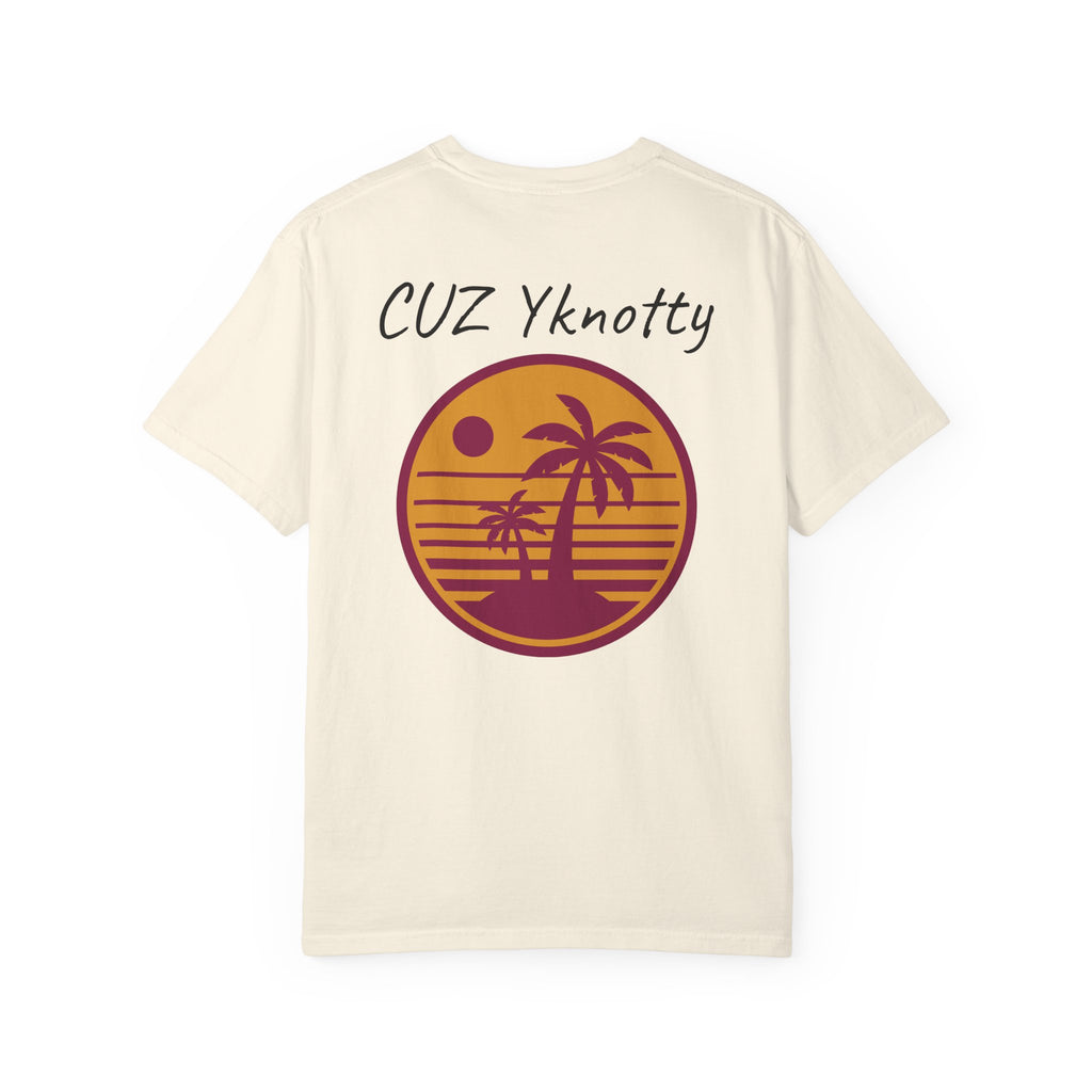 T-Shirt — "CUZ Yknotty" Retro Palm Sunset Graphic Tee