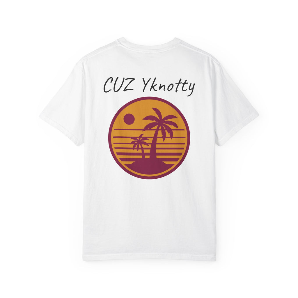 T-Shirt — "CUZ Yknotty" Retro Palm Sunset Graphic Tee