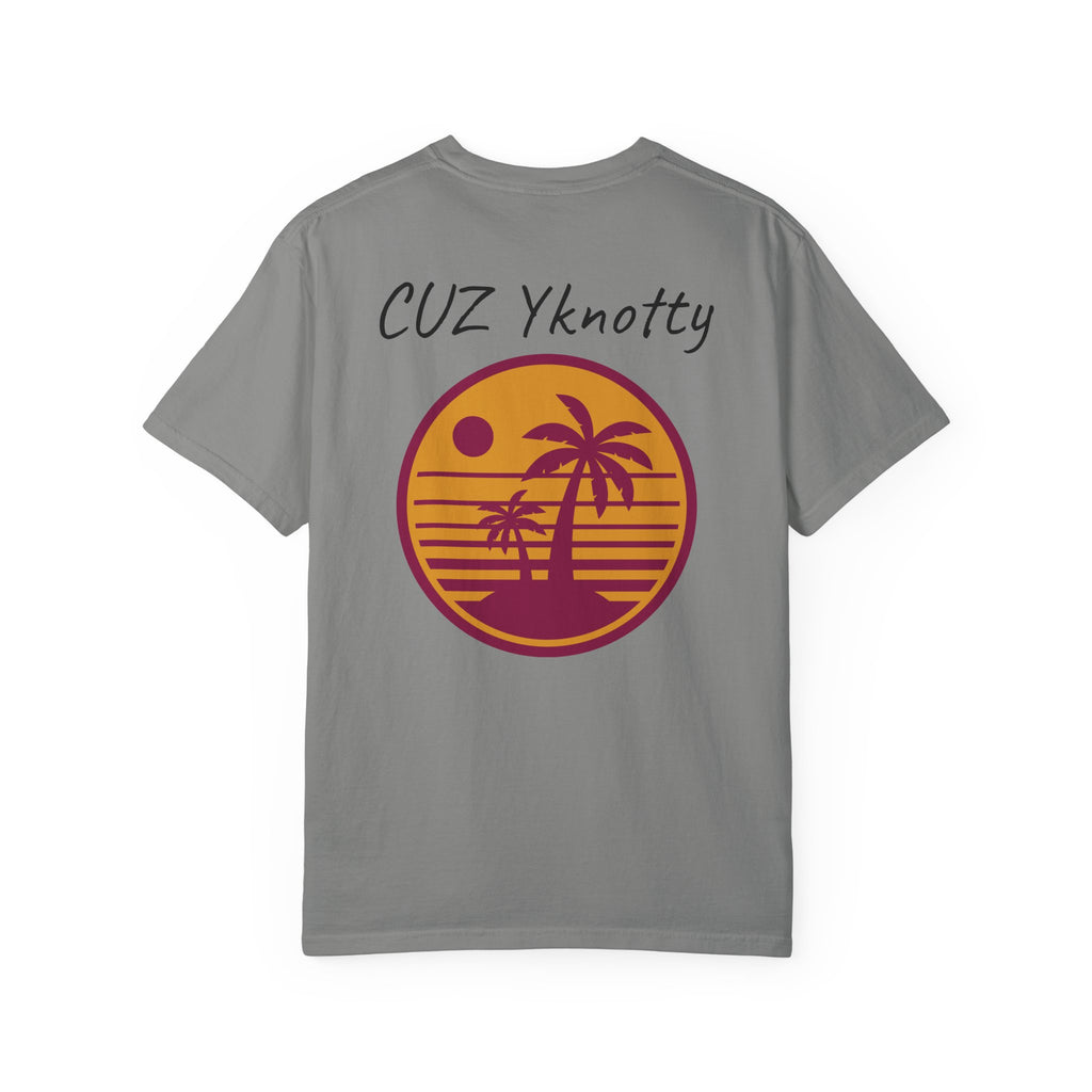 T-Shirt — "CUZ Yknotty" Retro Palm Sunset Graphic Tee